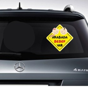 Resim Sticker Dizayn Arabada Bebk Var Sticker, Araba Oto Motosiklet Sticker 02501 