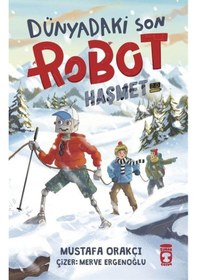 Resim Dünyadaki Son Robot / Haşmet 2.0 / Mustafa Orakçı 