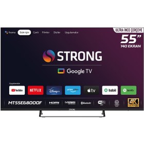 Resim Strong MT55EG8000F 55" 140 Ekran 4K Ultra HD Dahili Uydu Alıcılı Google TV - Ultra İnce Çerçeve 