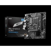 Resim Msı Pro B760M-E Ddr4 4800MHZ (Oc) HDMI M.2 Matx 1700P 