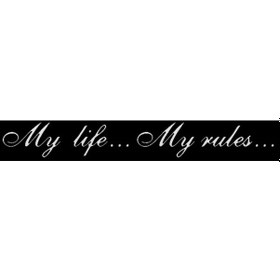 Resim 11208 Yansıtıcı-80x10.8 Cm-11208 60cm/80cm/100cm My Life...my Rules...vinil Araba Plakası Oto Dek 