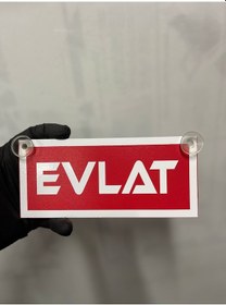 Resim Kırmızı Renk Üzeri Beyaz Renk Evlat Yazılı Vantuzlu Cam Süsü 