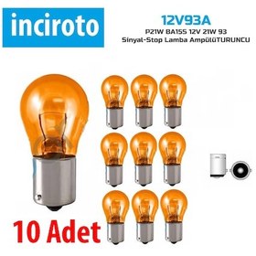 Resim Stop Sinyal Ampul 93 Turuncu 10 Adet 12V 93 Ampul P21W 12V 93 