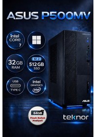 Resim Teknor Asus Expertcenter P500mv Intel Core 7 240h 32 Gb 512gb Ssd Wın 11 Pro Masaüstü Bilgisayar & Teknor Usb Bellek 