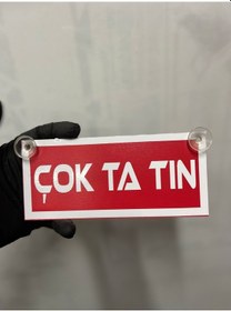 Resim Kırmızı Renk Üzeri Beyaz Renk Çok Ta Tın Yazılı Vantuzlu Cam Süsü 