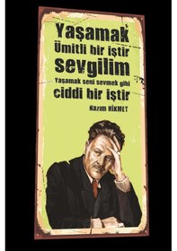 Resim Nazım Hikmet Yaşamak ümitli iştir mini retro ahşap poster 