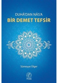 Resim Duha'dan Nas'a Bir Demet Tefsir / Sümeyye Ülger 