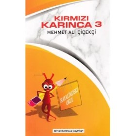 Resim Kırmızı Karınca 3 - Hayalimdeki Okul 