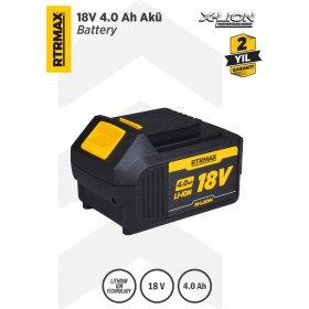 Resim RTRMAX X-Lion Akü Yedek Batarya 4.0 Ah 18V Termal Koruma ve Led Gösterge Özellikli 