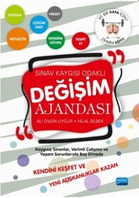 Resim Sınav Kaygısı Odaklı Değişim Ajandası - Ali Engin Uygur - Hilal Bebek - Nobel Akademik Yayıncılık 