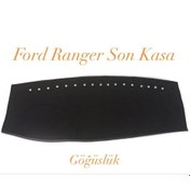 Resim Ford Ranger Son Kasa Torpido Göğüs Koruyucu Örtü 