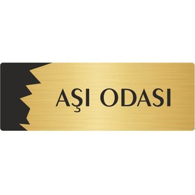Resim Özarslan Dizayn Metal Departman Kapı İsimliği, Yönlendirme levhası Aşı Odası 10X20 Cm Altın Renk 