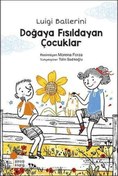 Resim Doğaya Fısıldayan Çocuklar Günışığı Kitaplığı