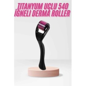 Resim 540 Iğneli Derma Roller 1mm Titanyum Uçlu Saç Kaş Serum Kullanımına Uygun 