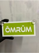 Resim Yeşil Renk Üzeri Beyaz Renk Ömrüm Yazılı Vantuzlu Cam Süsü 