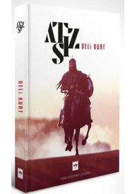 Resim Deli Kurt - Hüseyin Nihal Atsız - Özel Baskı Ciltli 