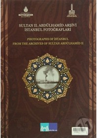 Resim Sultan 2. Abdülhamid Arşivi Istanbul Fotoğrafları 222061748 