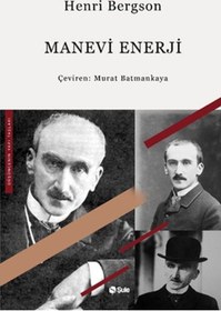 Resim Manevi Enerji - Henri Bergson - Şule Yayınları 