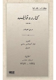 Resim Kenarda Kalmış - Osmanlıca - Halid Ziya Uşaklıgil - Gece Kitaplığı 