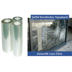 Resim reyoto Kendinden Yapışkanlı Şeffaf Cam Koruma Güvenlik Cam Filmi 50 cm 1 metre 