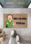 Resim Silkcoat Home Kişiye Özel Tasarım Paspas ben Aslında Yoğum Modern Dijital Baskı Dekoratif Paspas 