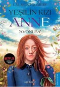 Resim Yakamoz Yayınları Yeşilin Kızı Anne Avonlea 