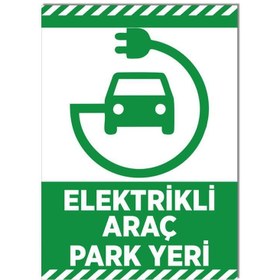 Resim Saatistan Elektrikli Araç Park Yeri ve Şarj İstasyonu Levhası 30x50cm 