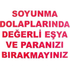 Resim Svoria Store Mey Ithalat® Soyunma Dolabı Uyarı Levhası 25X35 Kod: 440 