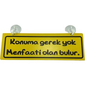 Resim TKY Cam Süsü Yazı ’konuma Gerek Yok, Menfaati Olan Bulur’ Mdf Vantuzlu 