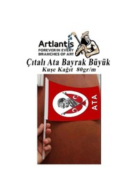 Resim Çıtalı Ata Bayrak Kağıt 21x29 Cm 25 Adet Atalı Bayrak Çıtalı Sopalı Büyük Bayrak Plastik Çubuklu Bayrak Tek Ebat 