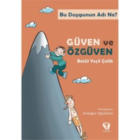 Resim Bu Duygunun Adı Ne? Güven ve Özgüven 