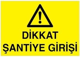 Resim Dikkat Şantiye Girişi Uyarı Tabelası - 50x70 Alüminyum Kompozit Panel - ŞA8 