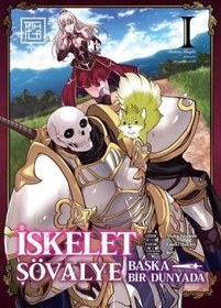 Resim İskelet Şövalye: Başka Bir Dünyada Cilt 1 