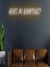 Resim Heves Mi Bıraktınız Yazılı Neon Tabela Turuncu 