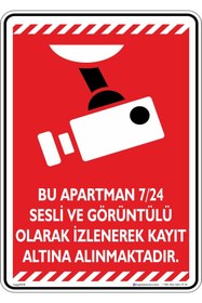 Resim isgtabelam 35x50cm/fosforluDekota/Bu Apartman 7/24 Sesli Ve Görüntülü Olarak Kayıt Altına Alınmaktadır/v1-1 