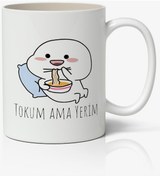 Resim Tokum Ama Yerim Yazılı Baskılı Kupa Bardak - Baskılı Kahve Kupa Bardak 