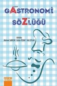 Resim Detay Yayıncılık Gastronomi Sözlüğü (A'DAN Z'YE) 