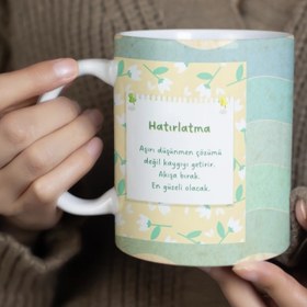 Resim Hatırlatma Başlıklı Akışa Bırak Yazılı Kupa - Aşırı Düşünme Değil Akışa Bırak Mesajlı Pastel Çiçekli Motivasyon Bardak - Hatırlatma Başlıklı Akışa Bırak Yazılı Kupa - Aşırı Düşünme Değil Akışa Bırak Mesajlı Pastel Çiçekli Motivasyon Bardak / Beyaz / Düz 