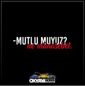 Resim OkyayWorks Mutlumuyuz Ne Münasebet Sticker - Beyaz 