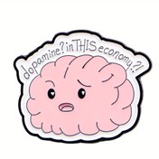 Resim 1 adet Dopamine Beyin Kaplama Pimi - Çinko Alaşımlı Sırt Çantası Aksesuarı "Dopamine? Bu Ekonomide?" Tasarımı ile, Moda Yaka Takıları ve Doğum Günü Hediyeleri için İdeal, Moda Aksesuarı | Eğlenceli Tasarım | Dayanıklı Çinko Alaşımlı, Kaplama Pimi 