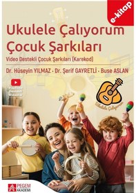 Resim Ukulele Çalıyorum Çocuk Şarkıları E-kitap 