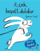 Resim İt Çek Boşalt Doldur-Çiz ve Keşfet - Yasmeen İsmail - Hep Kitap 