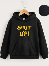 Resim VASK - Kapüşonlu Çocuk Sweatshirt Shut Up! Baskılı 