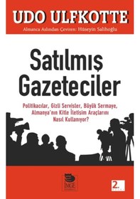 Resim Satılmış Gazeteciler - Udo Ulfkotte - İmge Kitabevi 