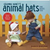 Resim Gramma Nancy's Animal Hats (and Booties, Too!) 9780804185196 