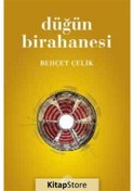 Resim Kitapstore Düğün Birahanesi / Behçet Çelik 