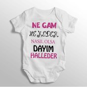 Resim BabyLimon Ne Gam Ne Keder Nasıl Olsa Dayım Halleder Kız Yazılı Baskılı Bebek Zıbını 