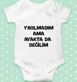 Resim Ayzi Tasarım Yıkılmadım Ama Ayakta Da Değilim Yazılı Bebek Zıbın Body 