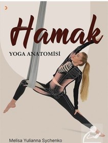 Resim Hamak & Yoga Anatomisi / Melisa Yulianna Sychenko 