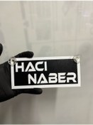 Resim Siyah Renk Üzeri Beyaz Renk Hacı Naber Yazılı Vantuzlu Cam Süsü 